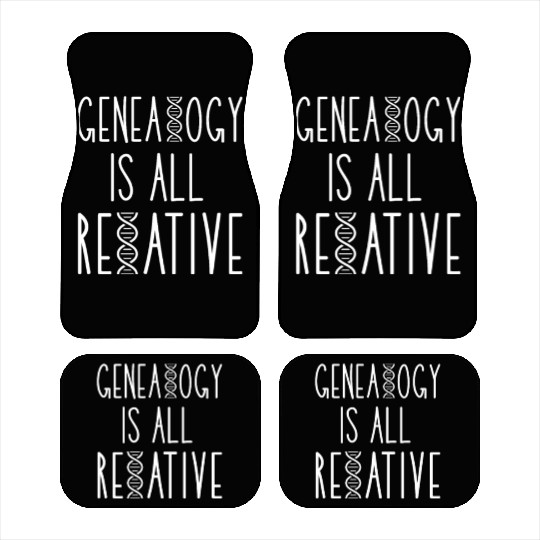 Genealogy Is All Relative Car Mats