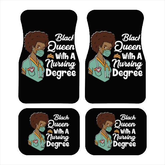 Black Queen With A Nursing Degree Car Mats