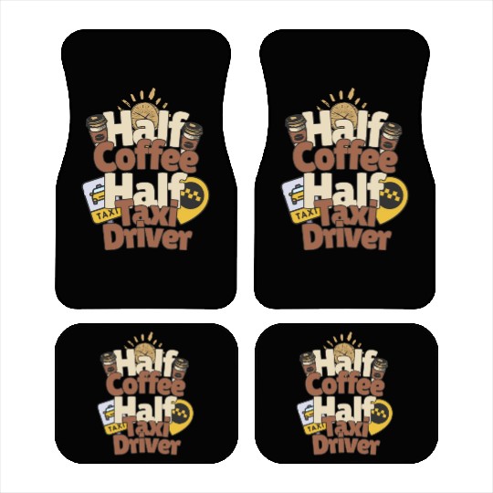 Half Coffe Half Taxi Driver Car Mats