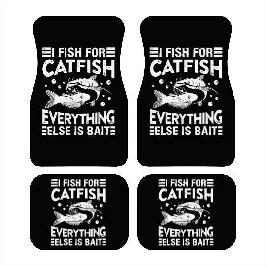 Catfish Hobby Angler I fish for Catfish Fishing Car Mats