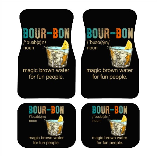 Bourbon Magic Brown Water For Fun People Car Mats