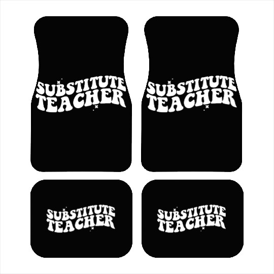 Substitute Teacher Back To School Sub Teacher Car Mats
