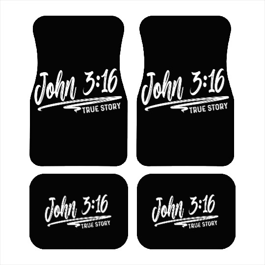 John 3:16 True Story Love Jesus Christian Car Mats