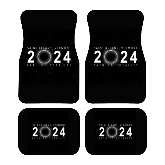 Saint Albans Vermont 2024 Eclipse Souvenir Cool Car Mats