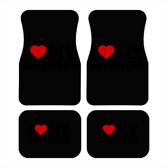 I love my boyfriend Car Mats