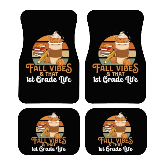 Fall Vibes That 1st Grade Life First Grader Car Mats
