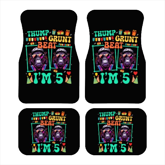 Thump Grunt Beat I'm 5 Gorilla Lover Kid 5th Car Mats