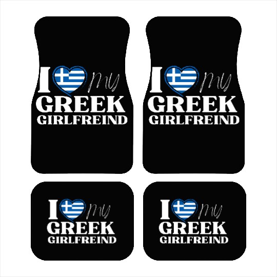 I Love My Greek Girlfriend Multi Nationality Car Mats