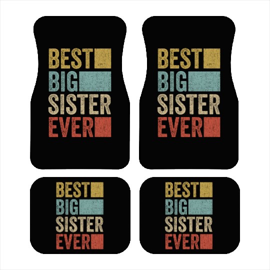 Womens Best Big Sister Ever Car Mats Big Sister