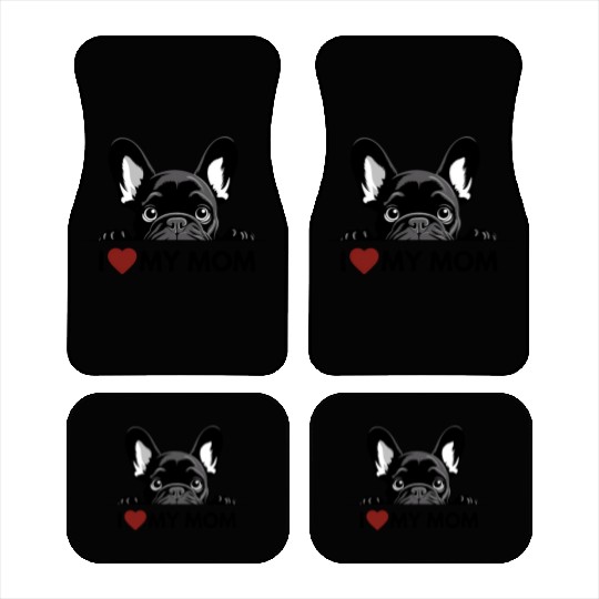 I Love My Mom - Black French Bulldog Car Mats
