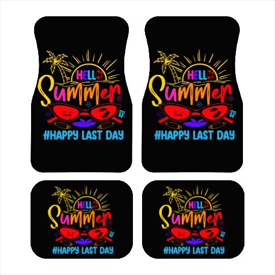 Hello Summer Last Day Last Day Of School Teacher Car Mats