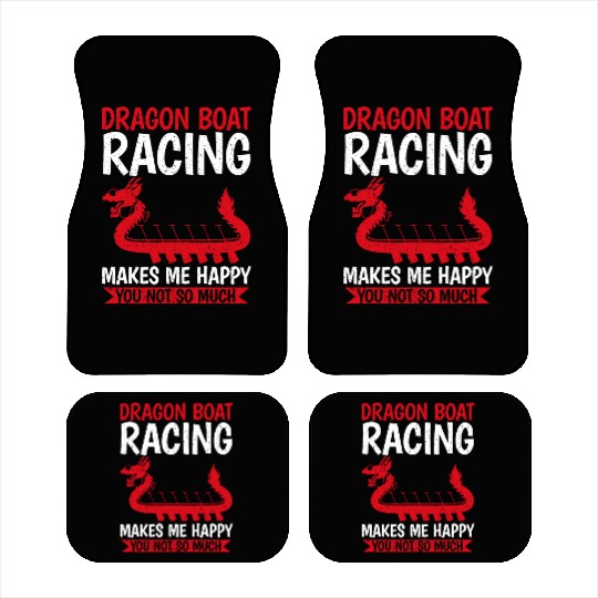 Funny Dragon Boat Racing Happy You Not So Much Car Mats