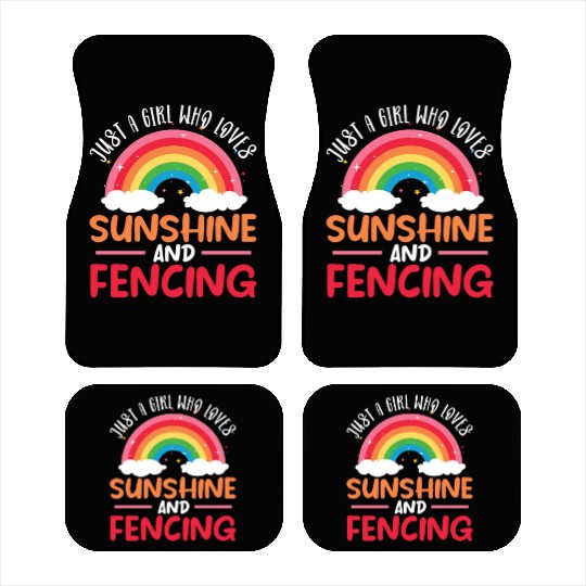 Just A Girl Who Loves Sunshine And Fencing Car Mats