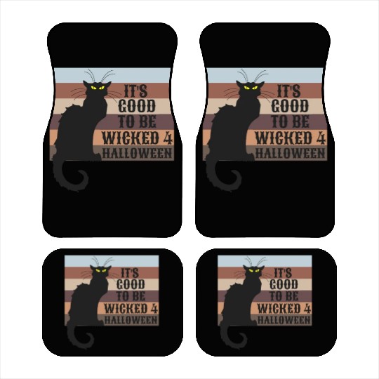 ITS GOOD TO BE WICKED 4 HALLOWEEN Car Mats