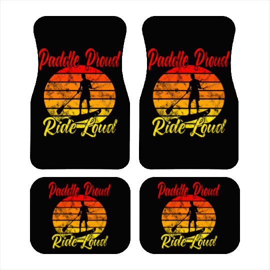 Paddle Proud Ride Loud Car Mats