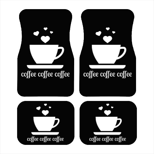 Coffee Coffee Coffee Love Mug Hearts Car Mats
