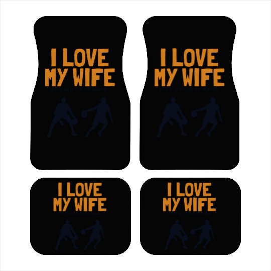 I love my Wife Basketball Professional Lover Car Mats