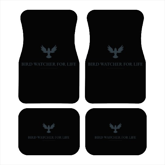Bird Watcher for Life Car Mats