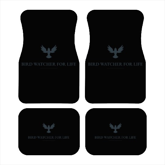 Bird Watcher for Life Car Mats