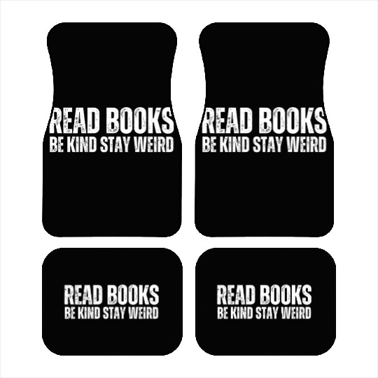 Read Books Be Kind Stay Weird Teacher Car Mats