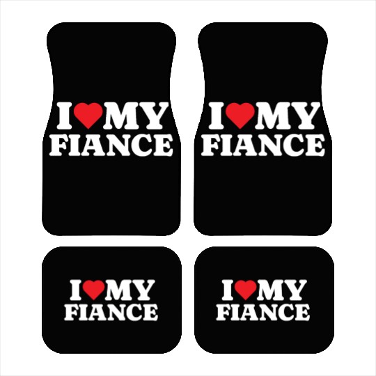 I Love My Fiance Car Mats