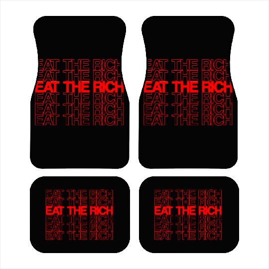 EAT THE RICH Car Mats