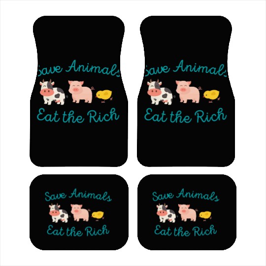 Save Animals Eat the Rich Car Mats