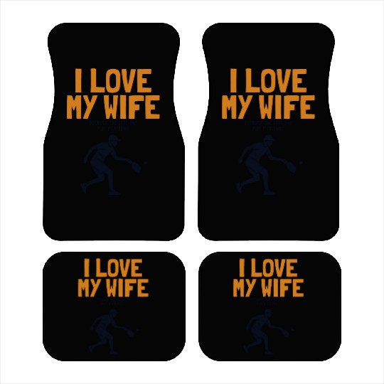 I Love My Wife Pickleball Coach Player Pro Team Car Mats