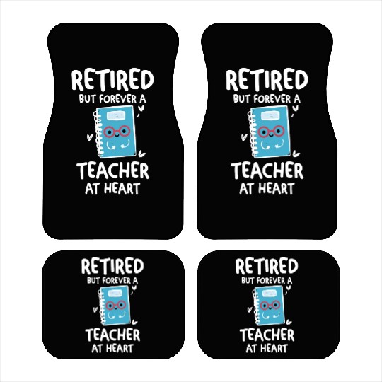 Retired Teacher Quotes Car Mats