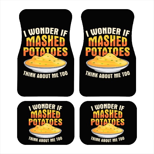 I Wonder If Mashed Potatoes Thanksgiving Food Car Mats