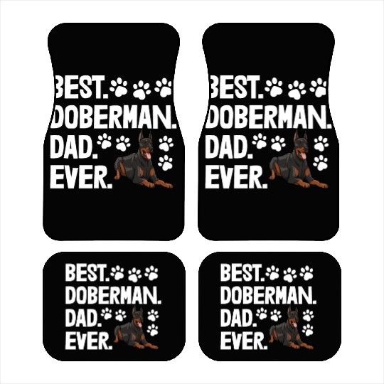Best Doberman Dad Ever Car Mats