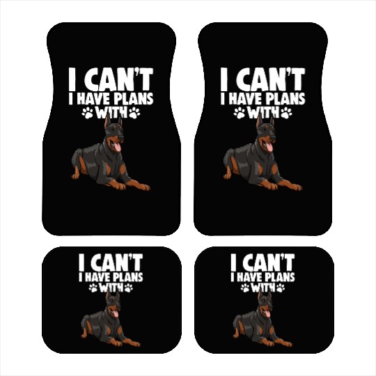 I Can't I Have Plans With Doberman Car Mats