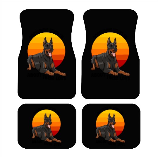 Doberman Never Lie About Their Love Car Mats