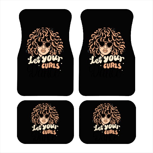 "Let Your Curls Dance Car Mats"