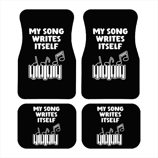 Song Writes Itself Song Writer Musicians Music Car Mats