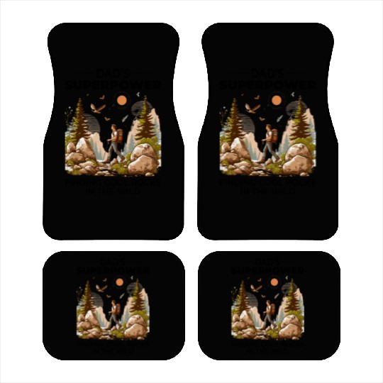 Rock Collecting Dad Nature Wilderness Adventure Car Mats