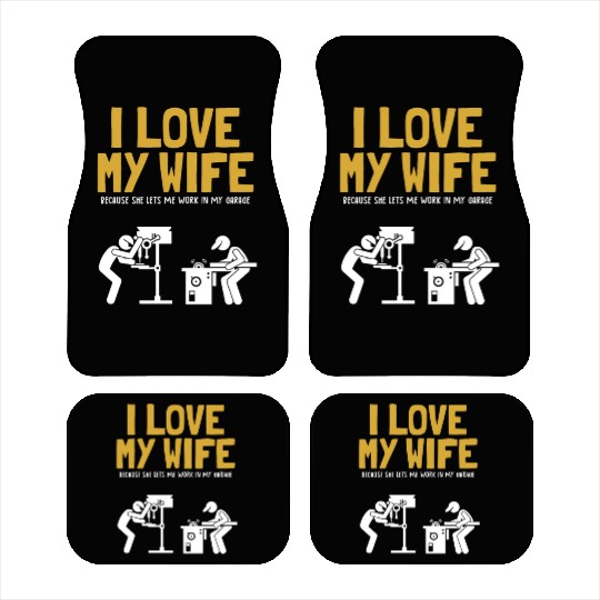 I love my Wife Carpenter Joiner Woodworker Car Mats