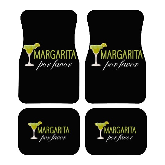 Margarita Por Favor Mexico Siesta Festivals Car Mats