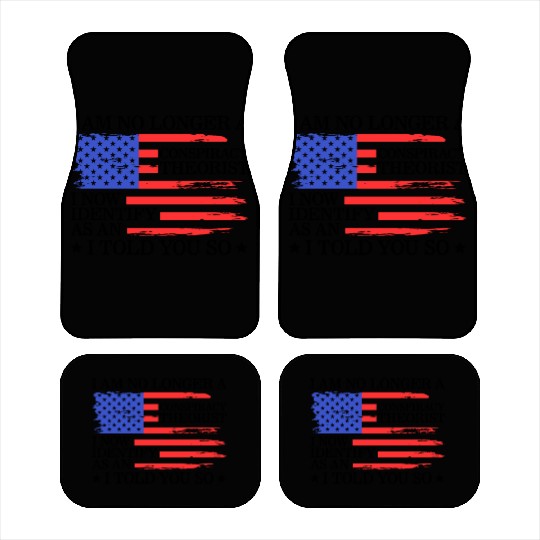 Retired Conspiracy Theory Car Mats, I Am No Longer A