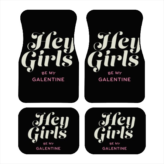 Be My Galentine. Galentine's Day Car Mats