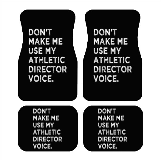 Funny Saying Athletic Director Novelty Car Mats