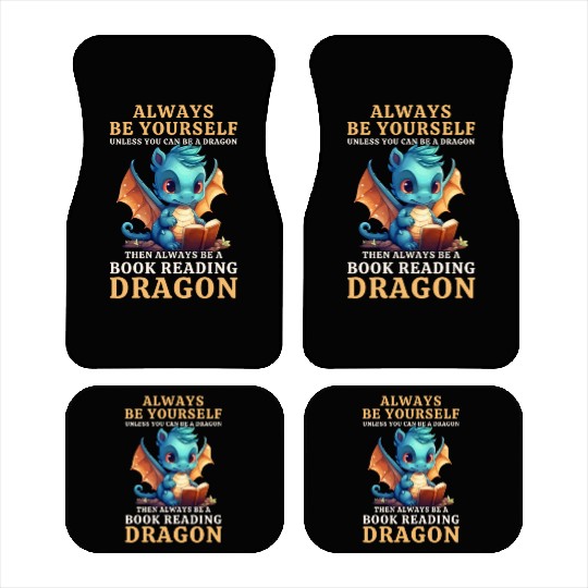 "Always Be Yourself" - Book Reading Blue Dragon Car Mats