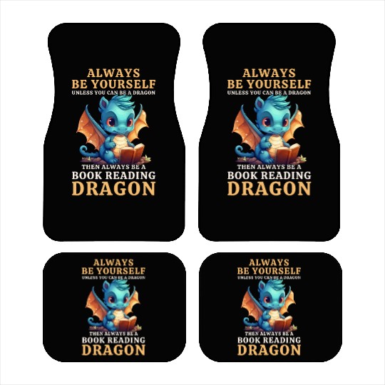"Always Be Yourself" - Book Reading Blue Dragon Car Mats