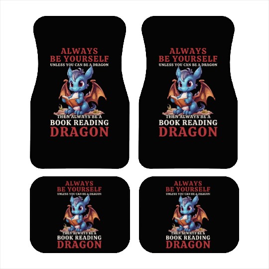 "Always Be Yourself" - Book Reading Blue Dragon Car Mats