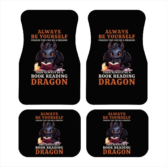 "Always Be Yourself" - Book Reading Black Dragon Car Mats