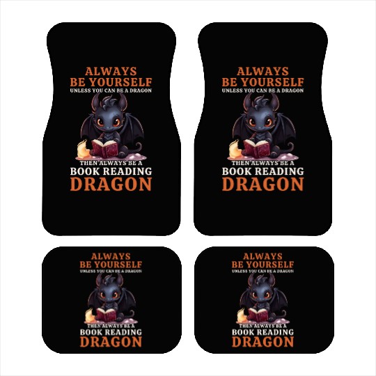 "Always Be Yourself" - Book Reading Black Dragon Car Mats