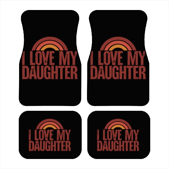 I love my daughter Car Mats