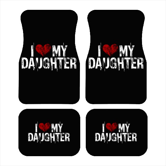I love my daughter Car Mats