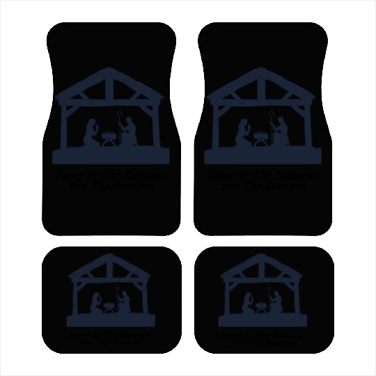 Jesus Is The Reason For The Season Car Mats