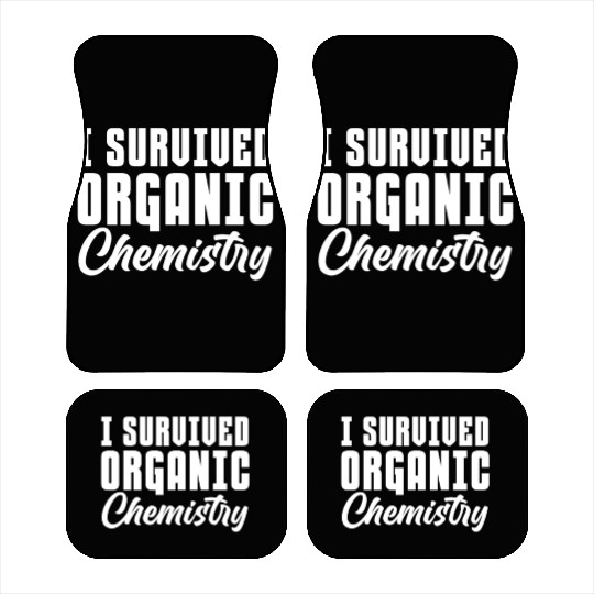 I Survived Organic Chemistry Car Mats